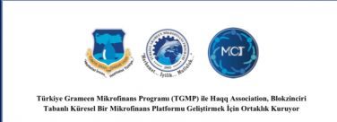 Türkiye Grameen Mikrofinans Programı (TGMP) ile Haqq Association, Blokzinciri Tabanlı Küresel Bir Mikrofinans Platformu Geliştirmek İçin Ortaklık Kuruyor